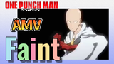 [One Punch Man] AMV | Faint Nhiệt Huyết!