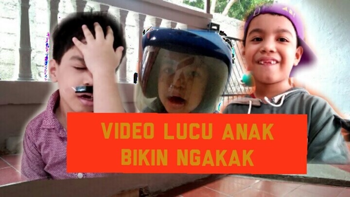 VIDEO LUCU ANAK BIKIN NGAKAK