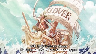 ONE PIECE 1120+ - GOL D CLOVER? WILL OF D OHARA ROGER - KELANJUTAN LUFFY VS JUPETER SATURNUS