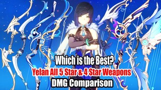 Yelan Aqua Simulacra R1 vs All 5 Star Weapons vs 4 Star Weapons DMG Comparison