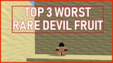 [OPL] ONE PIECE LEGENDARY | Top 3 Worst Rare Devil Fruit | ROBLOX ONE PIECE GAME | Bapeboi