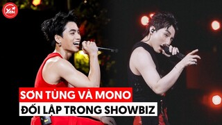 Sơn Tùng MTP và MONO hoàn toàn đối lập trong showbiz: Anh trai nay đã thoát khỏi mác "hướng nội"