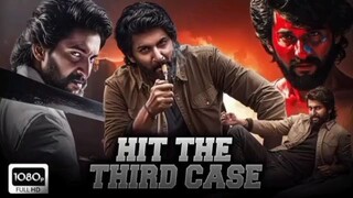 HIT THE THIRD CASE 2025 New Hindi Dubbed Movie HD