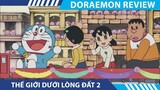 Review Phim Doraemon , Khám Phá Thế Giới Dưới Lòng Đất , Doraemon Tập Đặc Biệt