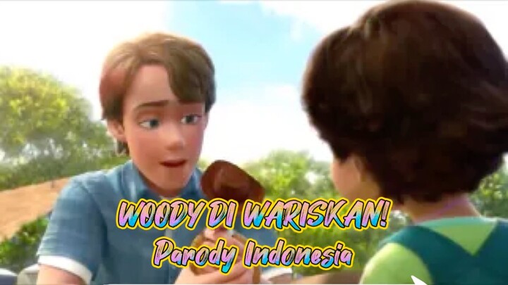 ANDY MEWARISKAN WOODY - PARODY DUBBING INDONESIA