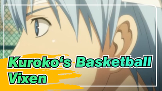 Kuroko‘s Basketball| 【Kagami &Tetsuya /Ryouta&Tetsuya】Vixen