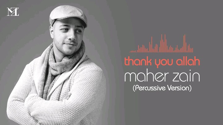 Maher Zain - Thank You Allah