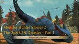 Monster Hunter Stories 2 - The Spark Of Disaster - Part 1