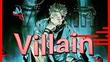 Villain -[AMV]- Anime mix