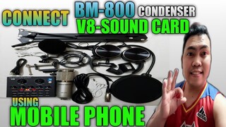 HOW TO CONNECT BM800 condenser and V8 SOUND CARD to your mobile phone/ UNBOX NATIN TO!