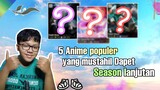 5 Anime populer yang mustahil dapet season kelanjutan, masih banyak yg request juga!!!