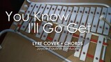 You Know I'll Go Get - Lyre Cover