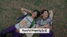 #PP Peaceful Property Ep 11 sub indo