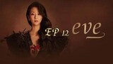 EVE Episode 12 [Eng Sub]