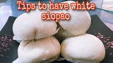 The secret of whiter siopao | tips to have white siopao | siopao recipe