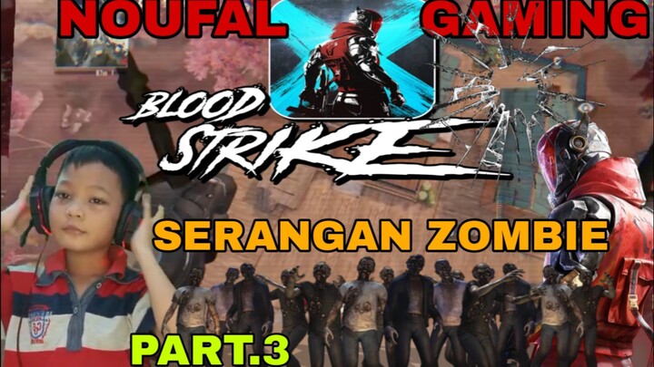 serangan portal zombie di game blood strike part.3