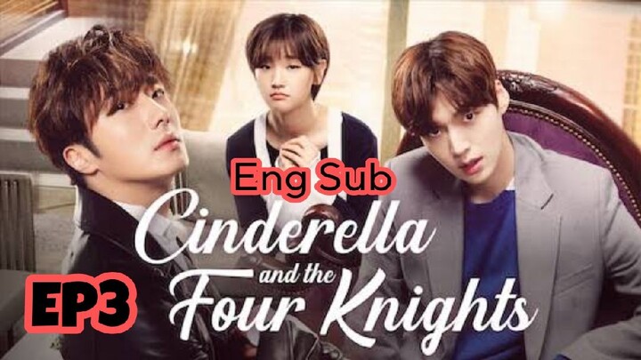 CINDERELLA AND THE 4 KNIGHTS EP3 ENG SUB