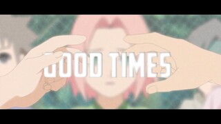 Good Times - NARUTO「AMV」