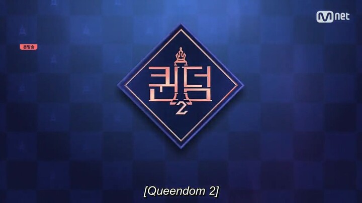 Queendom 2 Ep 7 ENG SUB