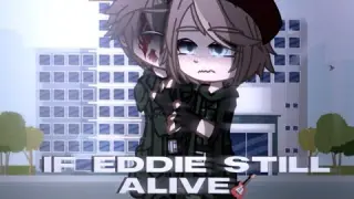 If Eddie still alive 🎸 // steddie // stranger things//[gacha club]