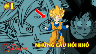 Những câu hỏi khó tưởng chừng chưa có lời giải (Phần 1)