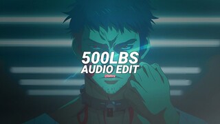 500lbs - lil tecca [edit audio]