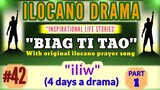 BIAG TI TAO #42 ("ILIW" part 1) (4 days Inspirational drama ilocano) W/ ilocano gospel song by Jovie