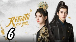 Rebirth for You Episode 6