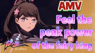 [The daily life of the fairy king]  AMV | Feel the peak power of the fairy king