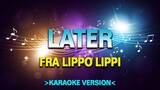 Later - Fra Lippo Lippi [Karaoke Version]