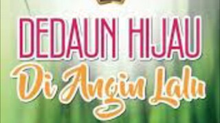 Dedaun Hijau Di Angin Lalu {Ep16} 2024