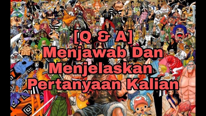 Tanya Jawab Seputar One Piece [Q & A] 22Portgas
