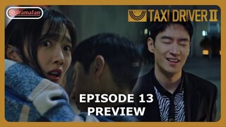 Taxi Driver Season 2 Episode 13 Previews & Spoilers