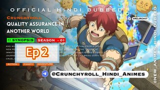 Quality assurance in another world season 1 episode 2 hindi