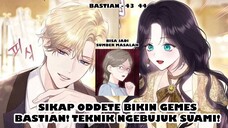 Bayi Gede Ogah Sarapan, Oddete Pakai Teknik Rahasia - Bastian Chapter 43 - 44 || Recap Manhwa