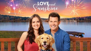 LOVE AND SUNSHINE (2019) | ROMCOM