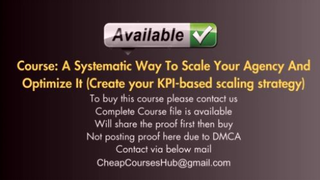 A Systematic Way To Scale Your Agency And Optimize It (Create your KPI-based scaling strategy)