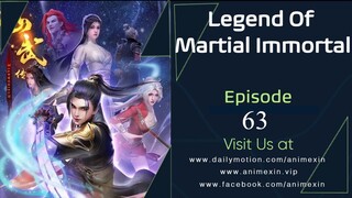 Legend of Martial Immortal Episode 63 Eng Sub