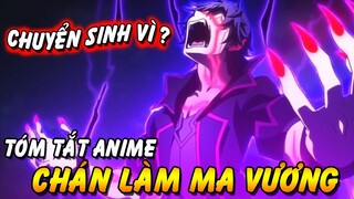 Chuyển Sinh Vì Chán Làm Ma Vương Khả Năng Vô Hạn - Tóm Tắt Anime Học Viện Ma Vương