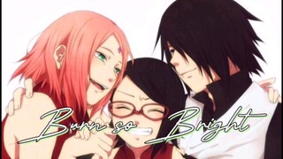 Sasuke x Sakura[Burn so Bright] [AMVedit]