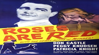 Roses Are Red (1947) - Sub Indo | Full Movie