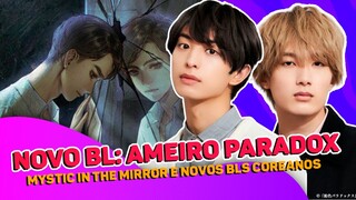 🟣 Novo BL: AMEIRO PARADOX; Nova série TAILANDESA e NOVIDADES de BLs coreanos