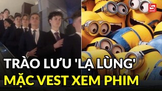 Lý giải trào lưu 'khó hiểu', mặc vest đi xem ‘Minions’ của giới trẻ