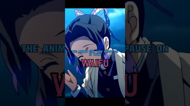 The Anime Girl You Pause On Is Your Waifu #anime #waifu #shorts #animeedits
