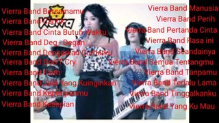 LAGU VIERRA BAND FULL ALBUM