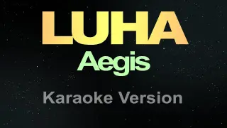 LUHA - Aegis (Karaoke)