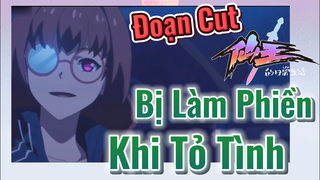 [Nhật Ký Của Tiên Vương] Đoạn Cut| Bị Làm Phiền Khi Tỏ Tình