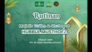 Rutinan Selapanan Majelis Ta'lim & Sholawat Hubbul Musthofa