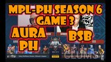 AURA PH VS BSB GAME 3 MPL-PH WEEK1 DAY3 AUGUST 23,2020