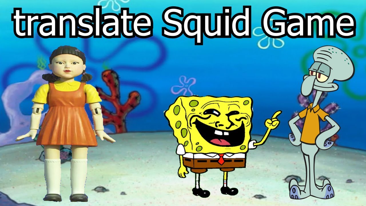 translate squid game into indonesia 😂 l spongebob meme l - Bilibili